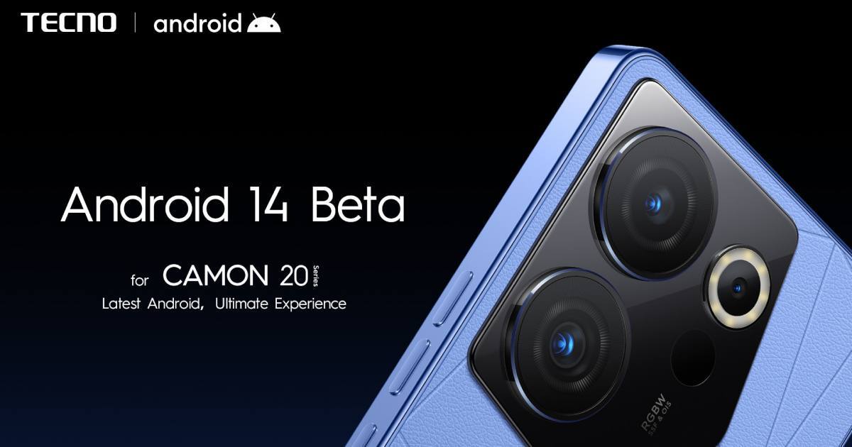 Tecno Camon 20 Series to Get Android 14 Beta