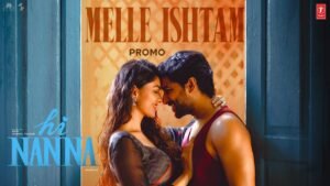 Natural star Nani and Mrinal Thakur together in 'Hi Nanna'!  The third single 'Melle Ishtam' is out on the 4th of this month