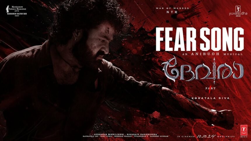 'The song of fear;  'Fear Song' from Devara Part 1 is out